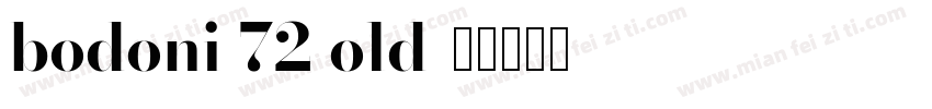 bodoni 72 old字体转换